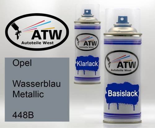 Opel, Wasserblau Metallic, 448B: 400ml Sprühdose + 400ml Klarlack - Set, von ATW Autoteile West.